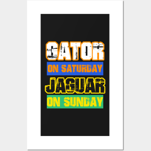 Gator on Saturday Jaguar on Sunday Gainesville/Jacksonville Posters and Art